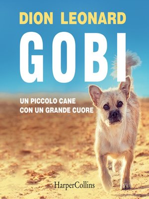 cover image of Gobi. Un piccolo cane con un grande cuore